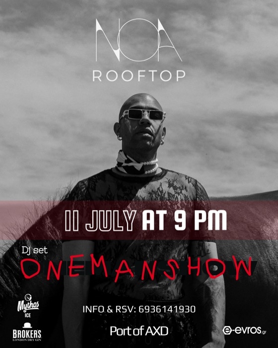 Ο ONEMANSHOW έρχεται για μία βραδιά, στο πιο καυτό rooftop της πόλης, στο ΝΟΑ